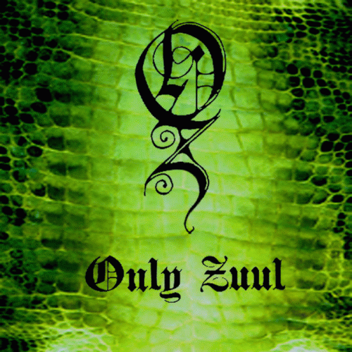 Only Zuul : Only Zuul
